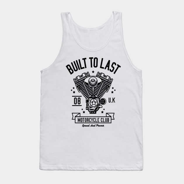 Built To Last Tank Top by CRD Branding